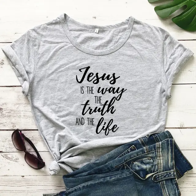 T shirt Jesus Is The Way The Truth And The Life Short Sleeve White - Shop at LoveMi