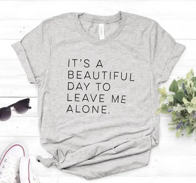 Let Me Be Alone Ladies T Shirt Casual Funny T Shirt Ladies Top Grey - Shop at LoveMi