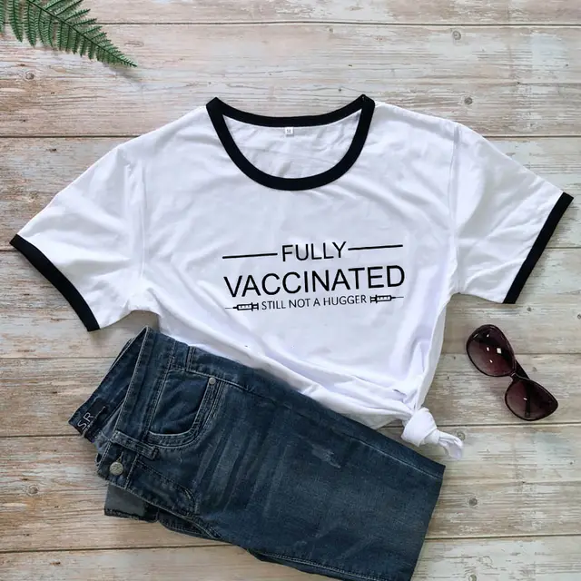 Fully Vaccinated Still Not A Black And White Letters Popular Short sleeved T shirt Black Border - Shop at LoveMi