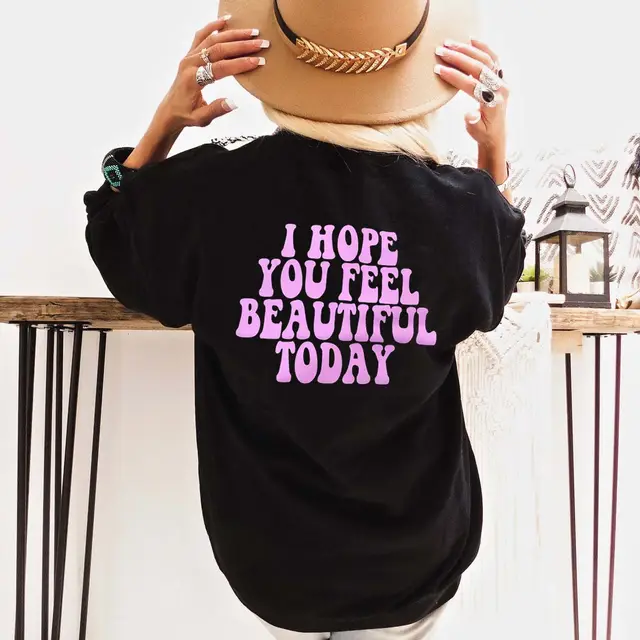 Women's I Hope You Feel Beautiful Today Sports Sweatshirt Black - Shop at LoveMi