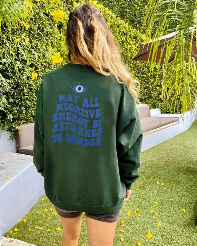 All Negative Energy Can Be Returned To The Sender Slogan Funny Green - Shop at LoveMi