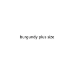 Burgundy Plus Size