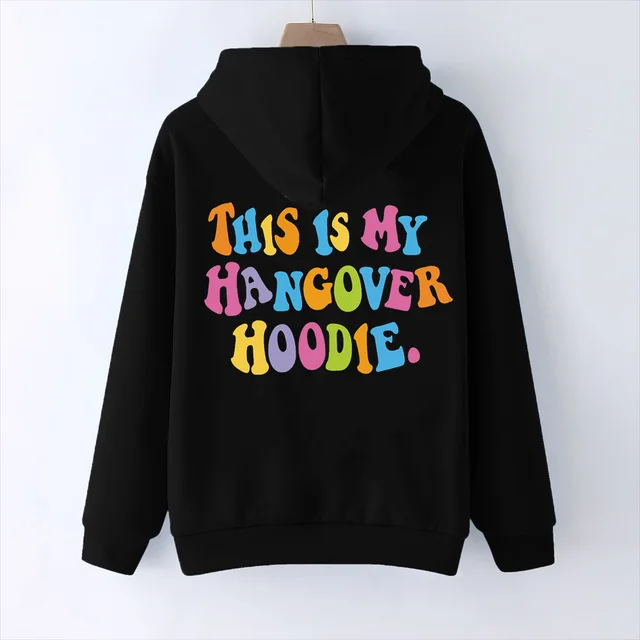 Women's THIS IS MY HANGOVER HOODIE Back Print Drop Shoulder Hoodie Black - Shop at LoveMi