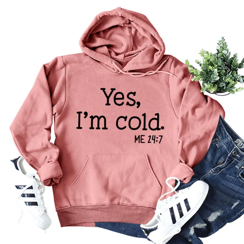 Yes I'm Cold Me Lettered Casual Ladies New Loose Hooded Sweater Long sleeved Shirt Rose Gold Hoodie Black Font - Shop at LoveMi
