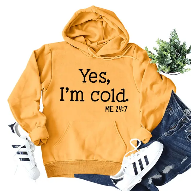 Yes I'm Cold Me Lettered Casual Ladies New Loose Hooded Sweater Long sleeved Shirt Yellow Hoodie Black Font - Shop at LoveMi