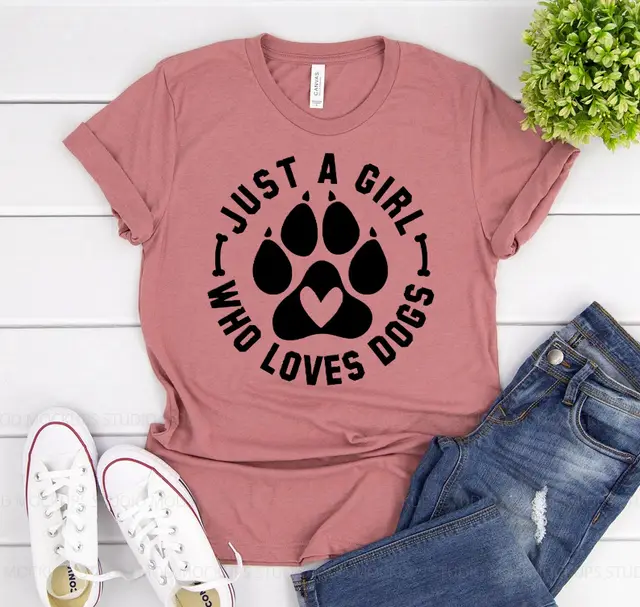 Just A T shirt For A Girl Who Loves Dogs Pink - Shop at LoveMi