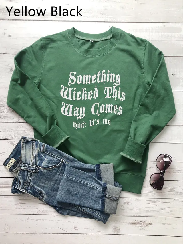Something Wicked This Way Comes Hint It's Me Letter Print Sweatshirt Yellow Black - Shop at LoveMi
