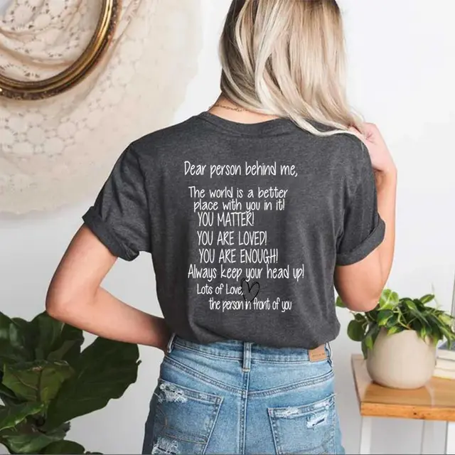 Dear Person Behind Me Mental Health You Matter T Shirt Casual Top Dark Grey - Shop at LoveMi