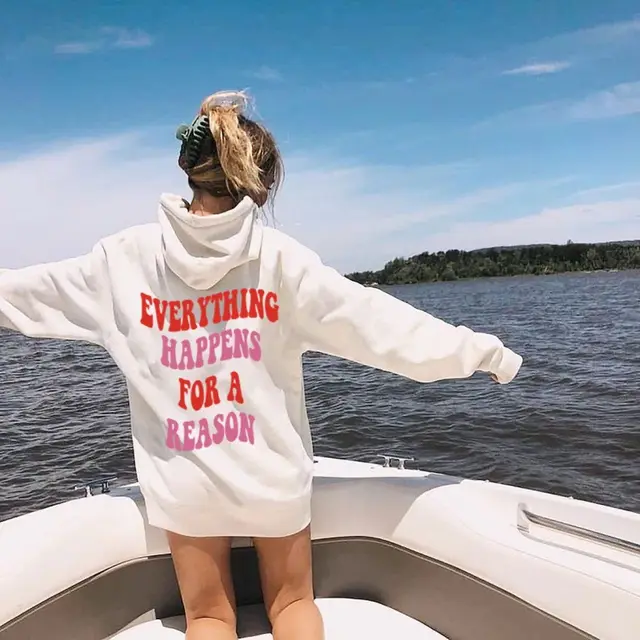 Every Happens For A Reason Letter Peripheral Back Printed Sweatshirt Hoodie White - Shop at LoveMi
