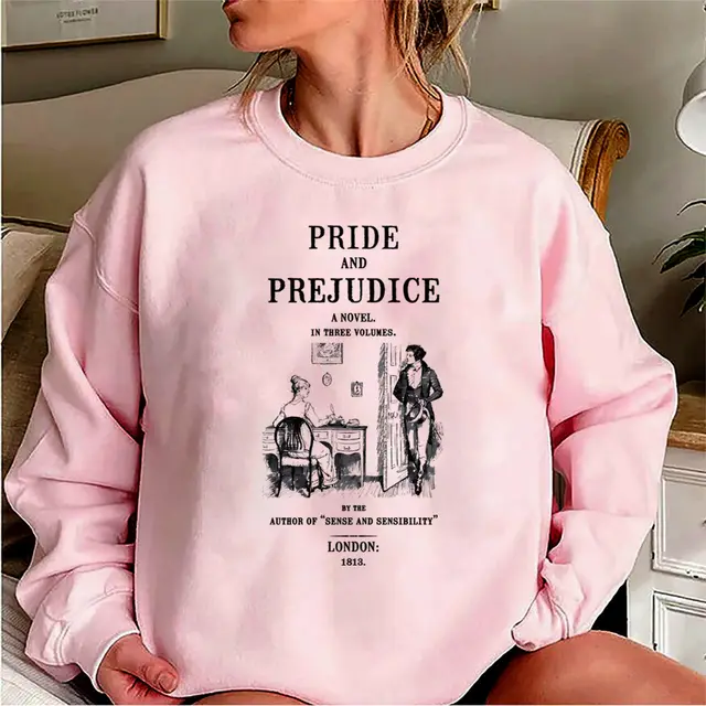 Pride And Prejudice Sweatshirt Jane Austen Hoodie Literary B Style1610 - Shop at LoveMi