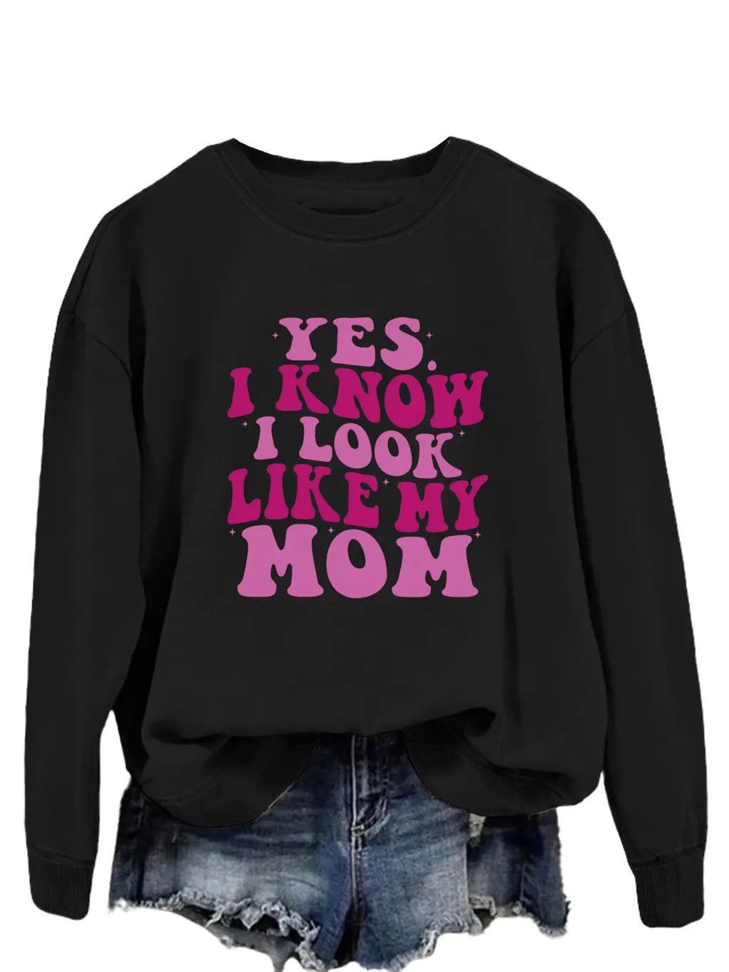 YES I KNOW I LOOK LIKE MY MOM Print Fashion Plus Size Sweater - Black