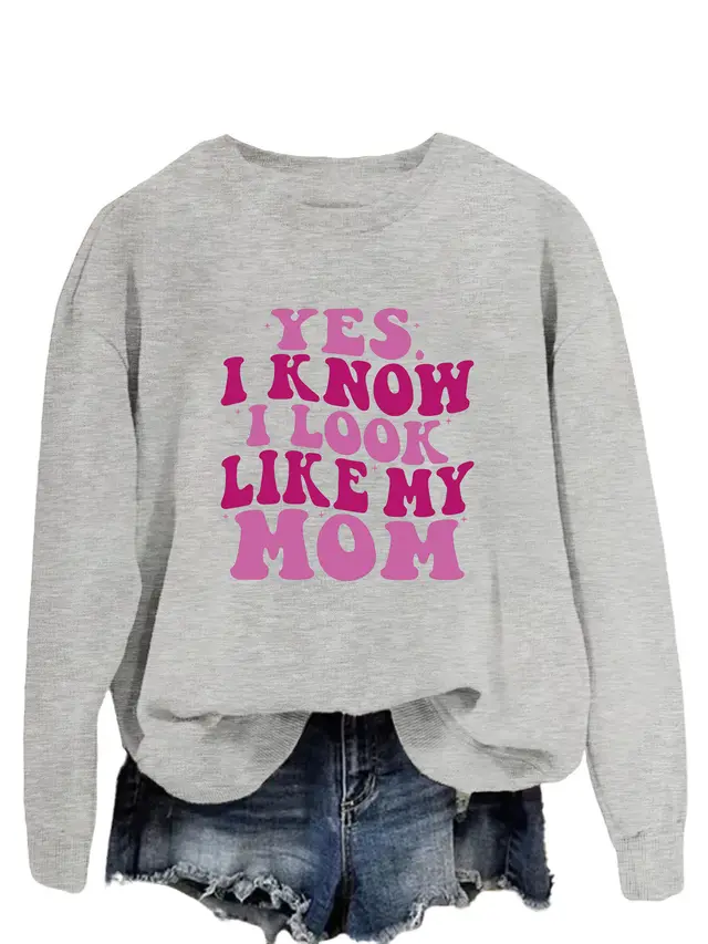 YES I KNOW I LOOK LIKE MY MOM Print Fashion Plus Size Sweater Gray - Shop at LoveMi