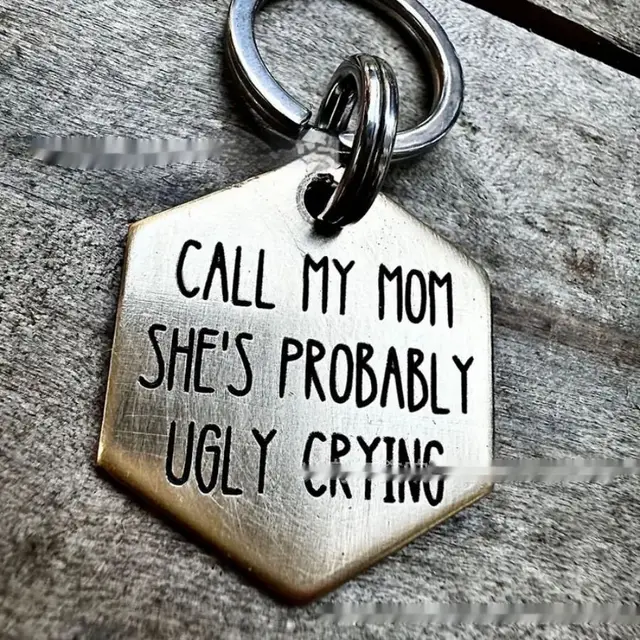 Funny Metal Dog Tag Stainless Steel Marking B Call My Mom - Shop at LoveMi