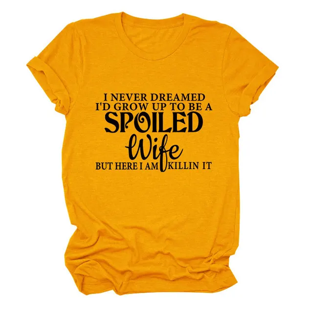 Casual Letter Print I Never Dreamed I's Grow Round Neck Short Sleeve Mustard Yellow - Shop at LoveMi
