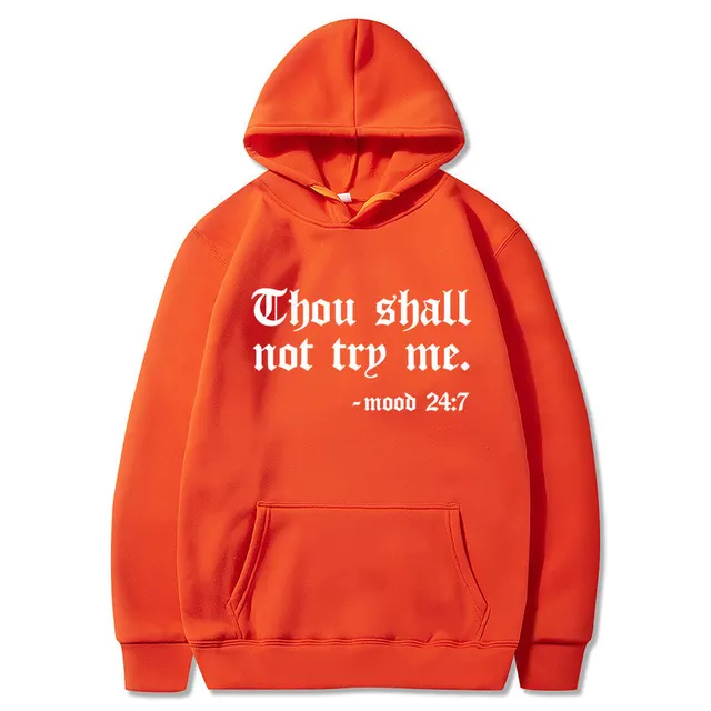 Thou Shall Not Try Me Hooded Sweater Orange - Shop at LoveMi