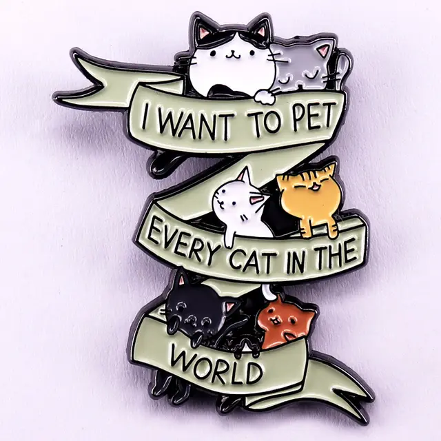 I Want To Pet Every Cat Enamel Pin Cat Lover Badge Black - Shop at LoveMi